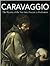 Carravaggio: the Mystery of...