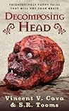 Decomposing Head by Stacy Macy
