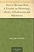 How to Become Rich A Treatise on Phrenology, Choice of Professions and Matrimony