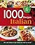 Eat Italian (1000 Recipes)