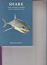 Shark: And Other Stories from a Lifetime at Sea