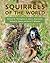 Squirrels of the World