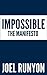 The Impossible Manifesto by Joel Runyon