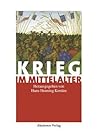 Krieg im Mittelalter (German Edition)