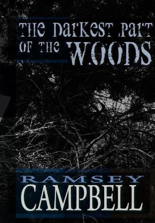 The Darkest Part of the Woods
