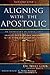 Aligning With The Apostolic, Volume 1 by Bruce     Cook