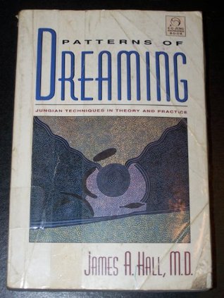 Patterns of Dreaming: Jungian Techniques in Theory and Practice (Paperback)