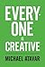 Everyone is Creative