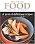 Food for All Seasons: a Year of Delicious Recipes