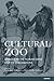 Cultural Zoo: Animals in the Human Mind and Its Sublimation