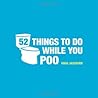 52 Things to Do W...