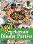 More Vegetarian Dinner Parties (Paperback)