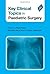 Key Clinical Topics in Paediatric Surgery