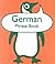 German Phrase Book (Penguin Popular Reference)