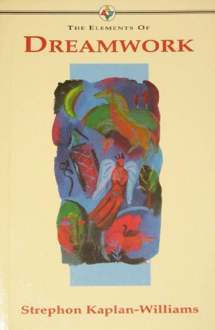 The Elements of Dreamwork (Paperback)