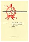 Ordo Orbis Terrae: Die Weltsicht in den Mappae mundi des frühen und hohen Mittelalters (Orbis mediaevalis. Vorstellungswelten des Mittelalters, 3) (German Edition)