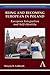 Being and Becoming European in Poland: European Integration and Self-Identity (Anthem Series on Russian, East European and Eurasian Studies, 1)