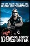 You Can Run, But You Can't Hide by Duane "Dog" Chapman