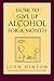 How to Give Up Alcohol for a Month