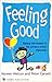 Feeling Good: Raising Self-esteem in the Primary School Classroom