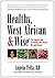 Healthy, West African and Wise: The Complete Guide to a Healthy West African Diet and Lifestyle
