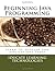 Beginning Java Programming