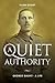 A Quiet Authority by Alan Gaunt