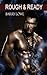 Rough & Ready