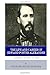 A Confederate Cannoneer at Gettysburg: The Life and Career of Edward Porter Alexander