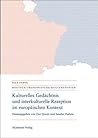 Kulturelles Gedächtnis und interkulturelle Rezeption im europäischen Kontext (Vice versa. Deutsch-französische Kulturstudien, 1) (German Edition) Kulturelles Gedächtnis und interkulturelle Rezeption im europäischen Kontext (Vice versa. Deutsch-französische Kulturstudien, 1) (German Edition)