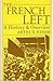 The French Left: A History ...