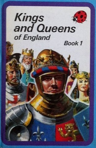 Kings and Queens of England Book 1 (Hardcover)