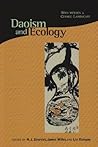 Daoism and Ecology: Ways within a Cosmic Landscape