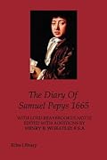 The Diary of Samuel Pepys 1665