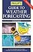 Philip's Guide to Weather Forecasting by Storm Dunlop
