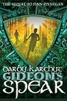Gideon's Spear by Darby Karchut