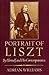 Portrait of Liszt: By Himse...