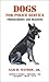 Dogs for Police Service Programming and Training