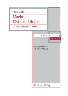 Macht – Mythos – Utopie: Die Körperbilder der SS-Männer (Politische Ideen) (German Edition)