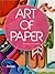 ART OF PAPER (English and Spanish Edition)