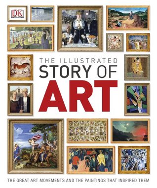 The Illustrated Story of Art /anglais (Hardcover)
