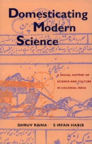 Domesticating Modern Science (Hardcover)