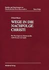 Wege in die Nachfolge Christi: Die Theologie des Ordensstandes nach Thomas von Aquin (Quellen und Forschungen zur Geschichte des Dominikanerordens – Neue Folge, 12) (German Edition)