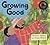 Growing Good