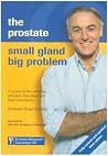 Prostate-small Gland Big Problem Prostate-small Gland Big Problem
