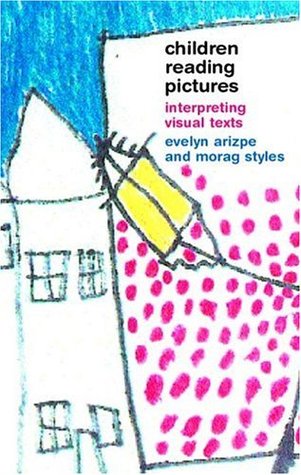 Children Reading Pictures: Interpreting Visual Texts (Paperback)