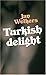 Turkish Delight by Jan Wolker