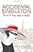 Accidental Singleton: The Art of Being Single in Midlife