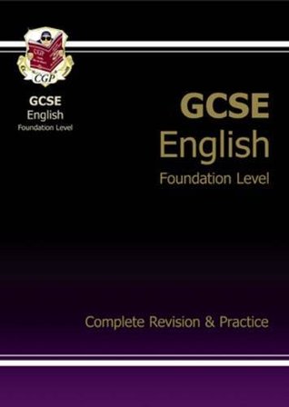 Gcse English Complete REV & Prac Foundat