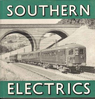 Southern electrics: A pictorial survey (Paperback)